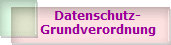 Datenschutz-
Grundverordnung