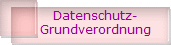 Datenschutz-
Grundverordnung
